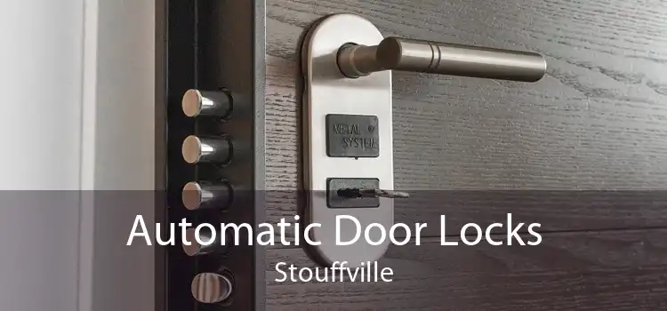 Automatic Door Locks Stouffville