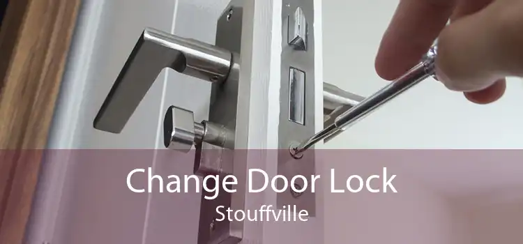 Change Door Lock Stouffville