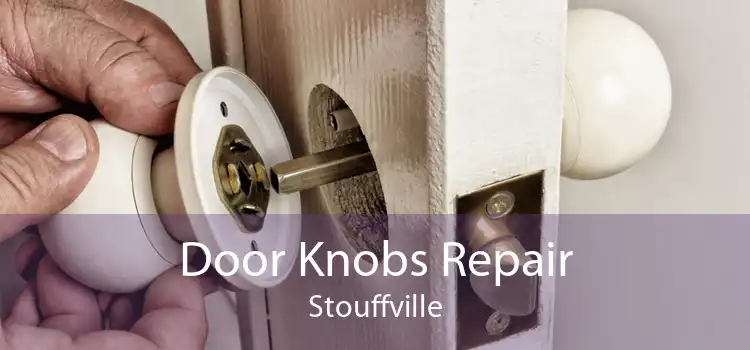 Door Knobs Repair Stouffville