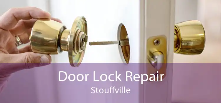 Door Lock Repair Stouffville