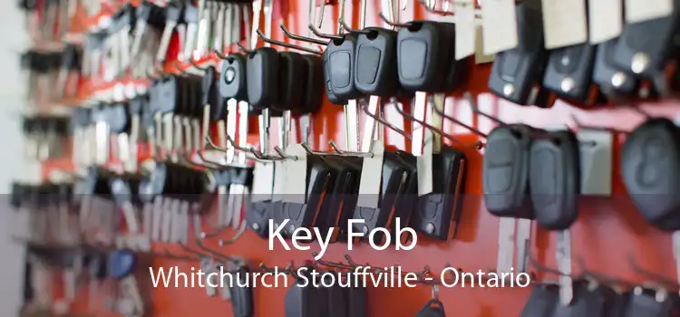 Key Fob Whitchurch Stouffville - Ontario