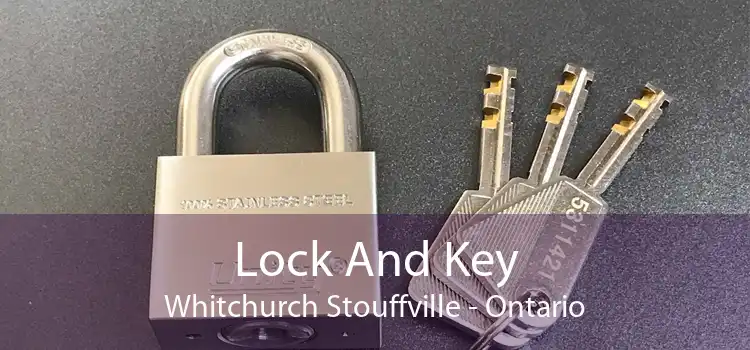 Lock And Key Whitchurch Stouffville - Ontario