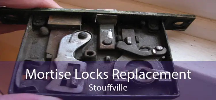 Mortise Locks Replacement Stouffville